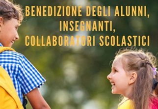 Benedizione alunni e docenti