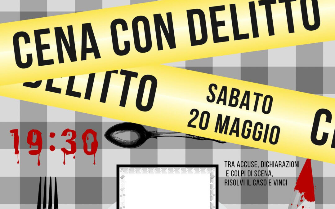 A Teatro con lo spettacolo “Cena con Delitto”