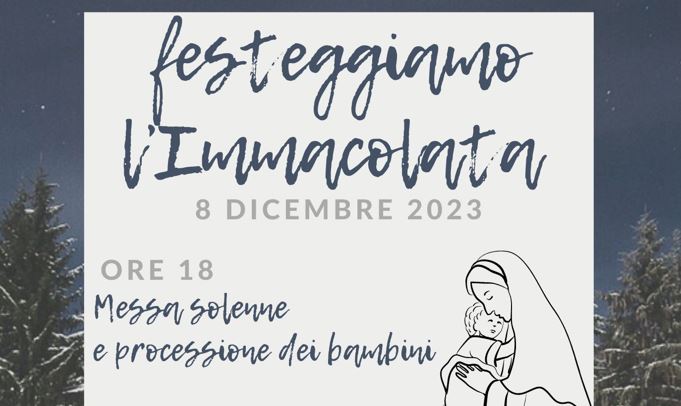 Festeggiamo L’Immacolata